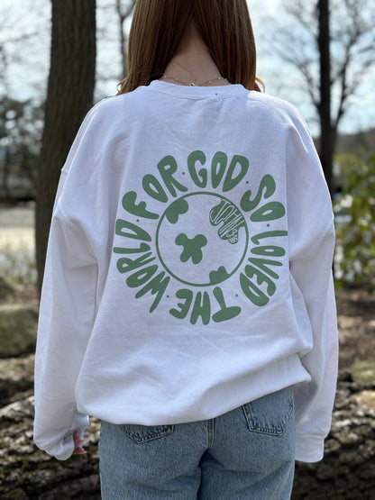 For God So Loved The World Sweat Shirt